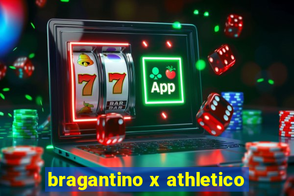 bragantino x athletico